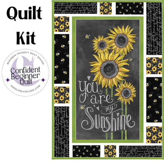 You Are My Sunshine Message Board Sunflower Quilt Kit for the Confident Beginner