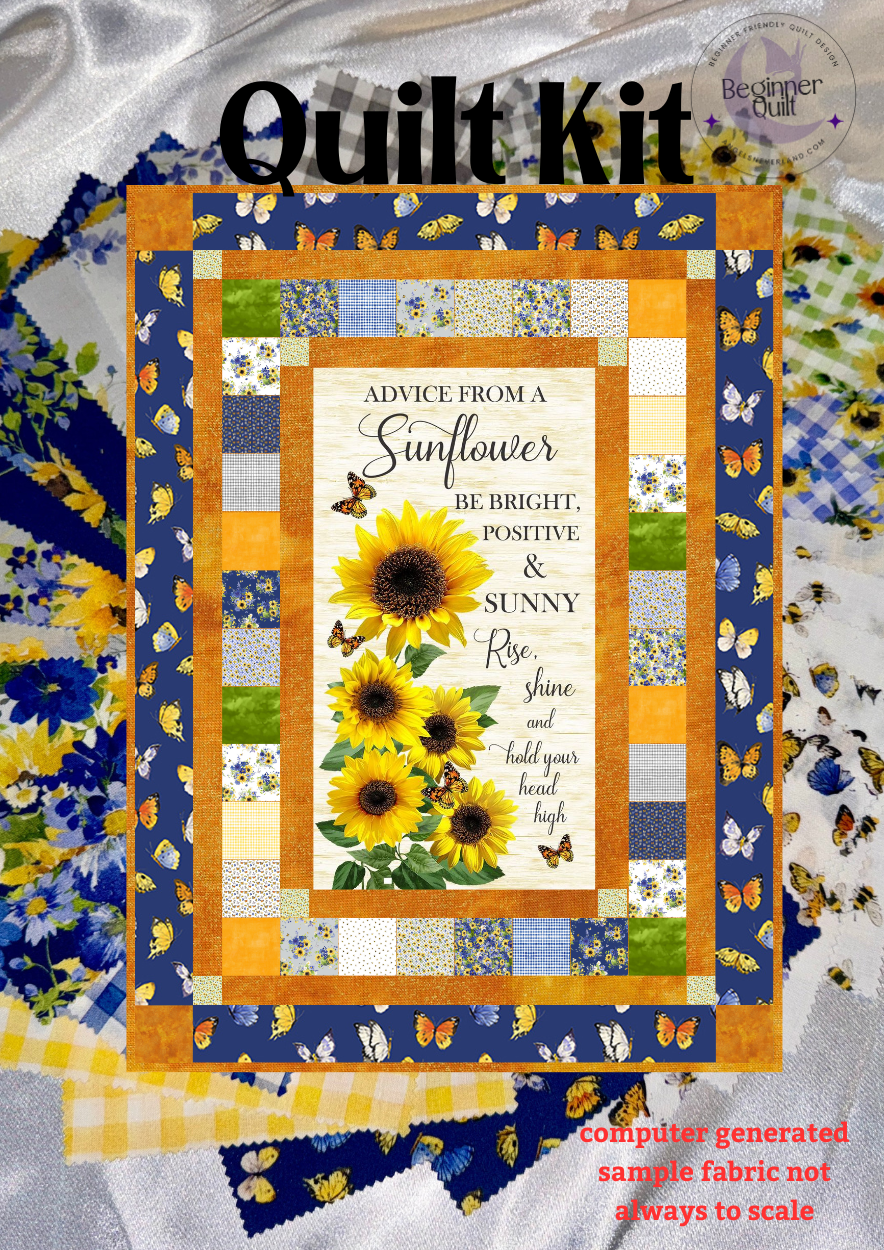 Advice From A Sunflower Panel & Sunflower Bouquets PRECUTS - DIY Beginner Quilt Kit - Picture This Pattern