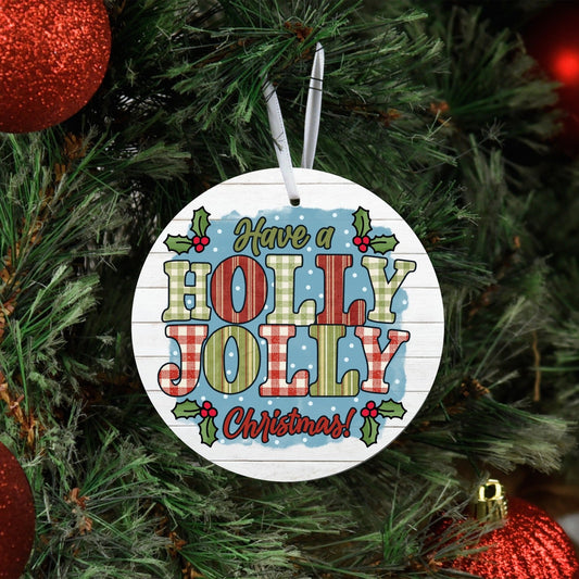Lake & Laser Christmas Ornament HOLLY JOLLY CHRISTMAS Metal Ornament by Lake & Laser