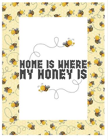 Home Is Where My Honey Is