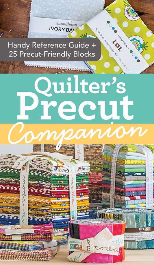 Quilters Precut Companion - Quilting Reference Book