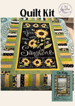 You Are My Sunshine On Key Beginner Quilt Kit – Sunflower Panel Quilt Kit | Villa Rosa Designs
