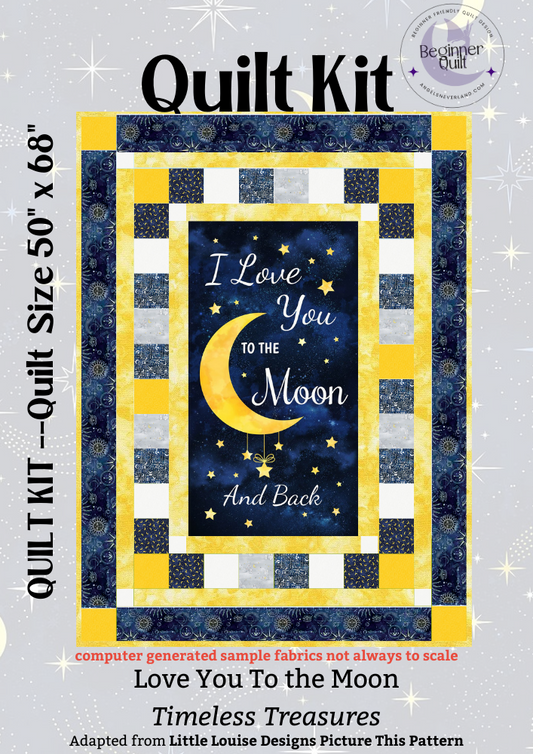 Love you to The Moon and Back with Celestial Fabrics Beginner Quilt Kit w/ Picture This Pattern