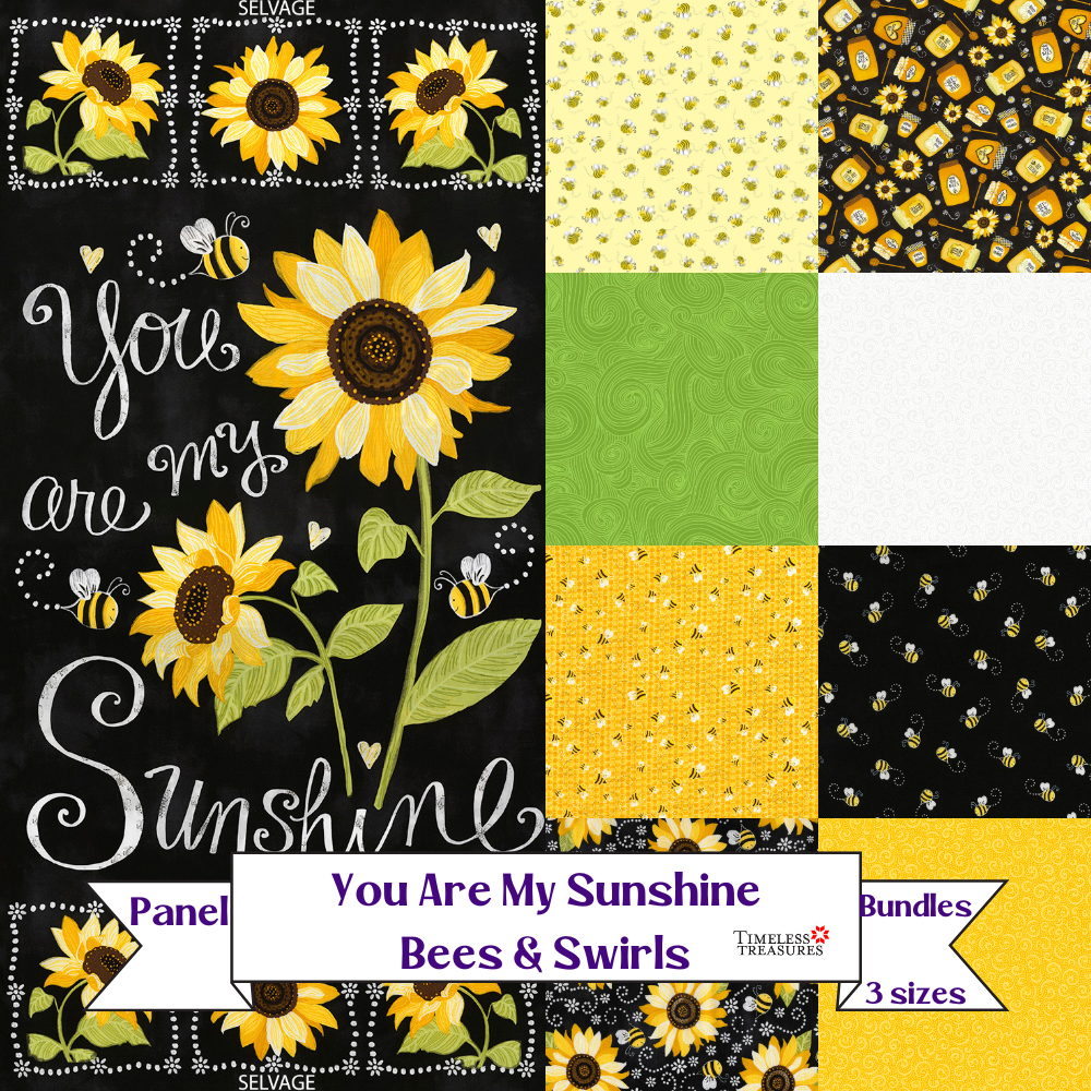 You are my Sunshine Sunflower Fabric Panel Bundle - Bee Fabric Focus (3 size choices)