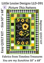Timeless Treasures Quilt Kit UPGRADE from BUNDLE to QUILT KIT for You are my Sunshine Beginner Picture This Pattern & Additional Fabric needed to complete QUILT top & binding